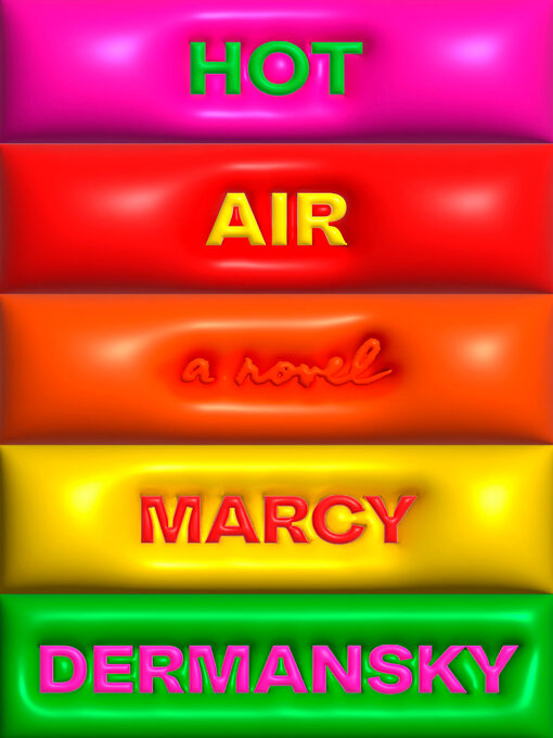 Title details for Hot Air by Marcy Dermansky - Available